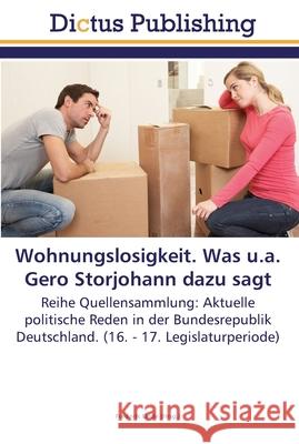 Wohnungslosigkeit. Was u.a. Gero Storjohann dazu sagt Linde, Frederik 9783845468969