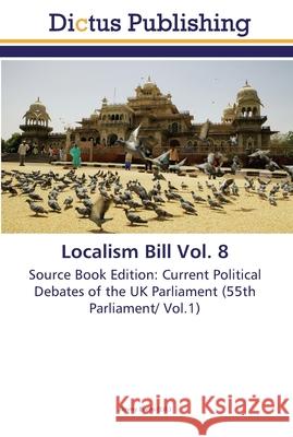 Localism Bill Vol. 8 Evens, Jimmy 9783845469126