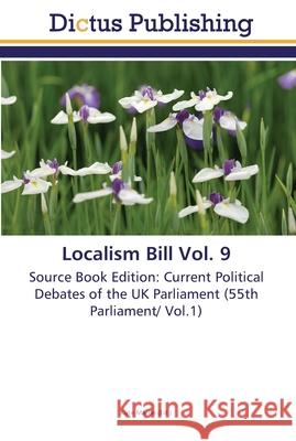 Localism Bill Vol. 9 Martin, Kate 9783845469133