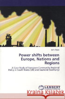 Power shifts between Europe, Nations and Regions Ryan, John 9783845470276