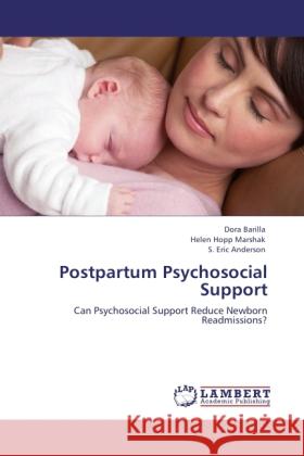 Postpartum Psychosocial Support Barilla, Dora, Hopp Marshak, Helen, Anderson, S. Eric 9783845470689