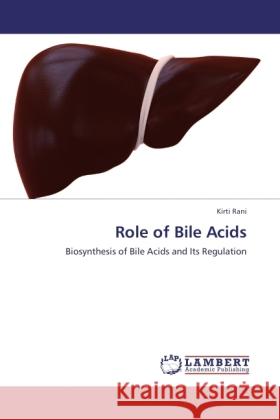 Role of Bile Acids Rani, Kirti 9783845472683