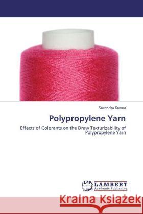 Polypropylene Yarn Kumar, Surendra 9783845475066