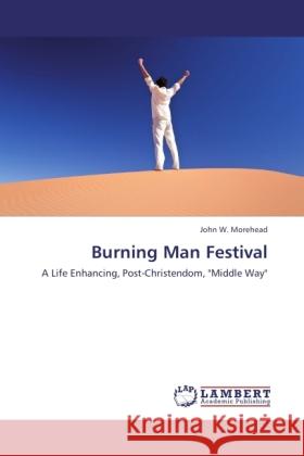 Burning Man Festival Morehead, John W. 9783845475172