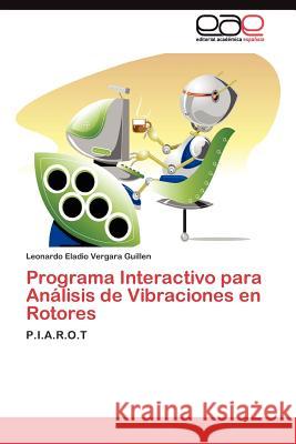 Programa Interactivo para Análisis de Vibraciones en Rotores Vergara Guillen Leonardo Eladio 9783845486635