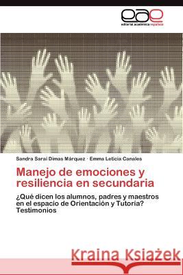 Resiliencia y manejo de emociones y en secundaria Canales Rodriguez Emma Leticia 9783845488226