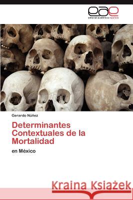 Determinantes Contextuales de la Mortalidad Gerardo N 9783845491684 Editorial Acad Mica Espa Ola