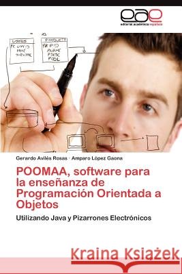 POOMAA, software para la enseñanza de Programación Orientada a Objetos Avilés Rosas Gerardo 9783845492100