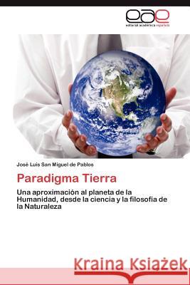 Paradigma Tierra Jos? Luis Sa 9783845492704 Editorial Acad Mica Espa Ola
