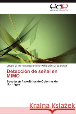 Detección de señal en MIMO Hernández Bonilla Claudia Milena 9783845493145