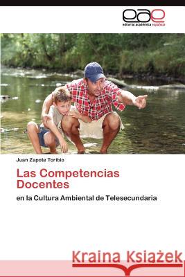 Las Competencias Docentes Juan Zapot 9783845493763 Editorial Acad Mica Espa Ola