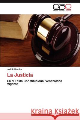 La Justicia Judith Useche 9783845494586 Editorial Acad Mica Espa Ola