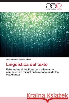 Linguistica del Texto Evangelista Huari Desiderio 9783845495033 Editorial Academica Espanola