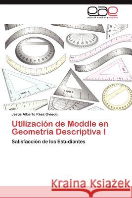 Utilización de Moddle en Geometría Descriptiva I Páez Oviedo Jesús Alberto 9783845496207 Editorial Acad Mica Espa Ola