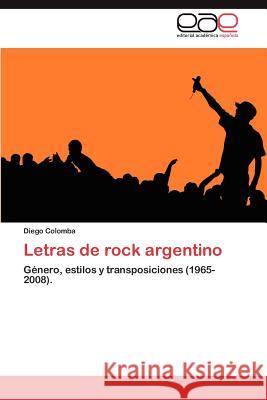 Letras de rock argentino Colomba Diego 9783845496849 Editorial Acad Mica Espa Ola