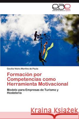 Formación por Competencias como Herramienta Motivacional Vieira Martins de Paula Cecília 9783845498935