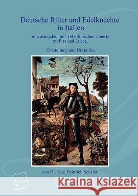 Deutsche Ritter Und Edelknechte (Band III) Schäfer, Karl Heinrich 9783845701011