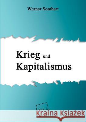 Krieg Und Kapitalismus Sombart, Werner 9783845701752