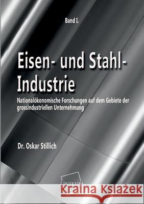 Eisen- Und Stahl-Industrie Stillich, Oskar 9783845702780