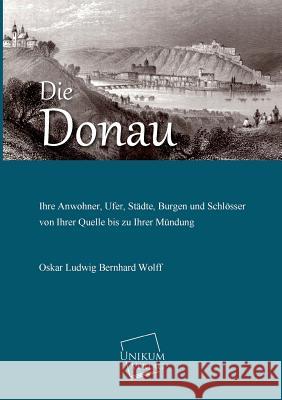 Die Donau Wolff, Oskar Ludwig Bernhard 9783845702933