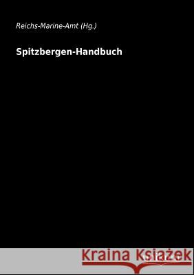 Spitzbergen-Handbuch  9783845711270 Europ Ischer Hochschulverlag Gmbh & Co. Kg