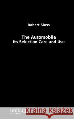 The Automobile Sloss, Robert 9783845713106 UNIKUM