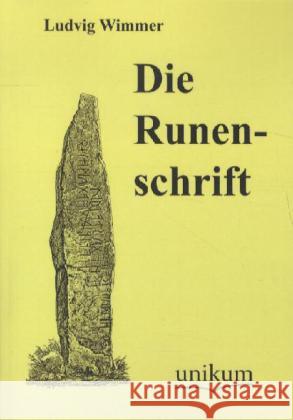 Die Runenschrift Wimmer, Ludvig 9783845721200 UNIKUM