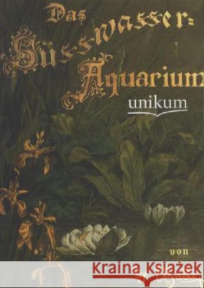 Das Süßwasser-Aquarium Bade, Ernst 9783845721903