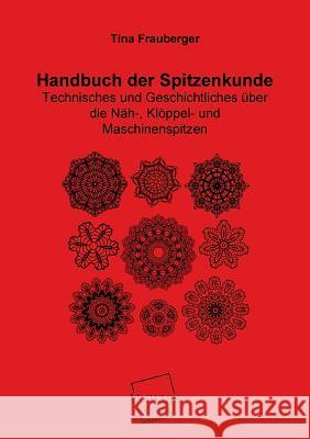 Handbuch Der Spitzenkunde Frauberger, Tina 9783845722252 UNIKUM
