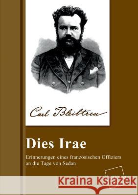 Dies Irae Bleibtreu, Carl 9783845722511 UNIKUM