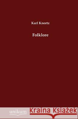 Folklore Knortz, Karl 9783845722924 UNIKUM