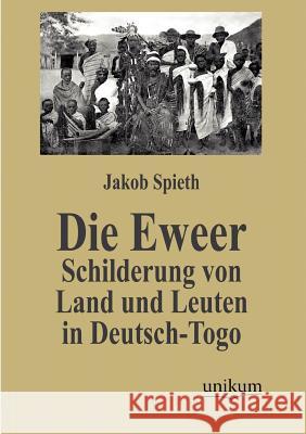 Die Eweer Spieth, Jakob 9783845723938 UNIKUM