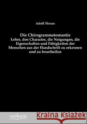 Die Chirogrammatomantie Adolf Henze 9783845724270