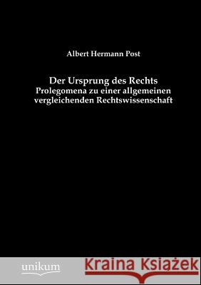 Der Ursprung des Rechts Post, Albert Hermann 9783845724416 UNIKUM