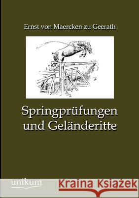 Springprüfungen und Geländeritte Maercken Zu Geerath, Ernst Von 9783845725130 UNIKUM