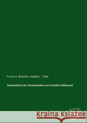 Taschenbuch Der Homoopathie Zum Familien-Gebrauch Boericke, Francis E. 9783845725277 UNIKUM