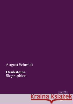 Denksteine Schmidt, August 9783845725741