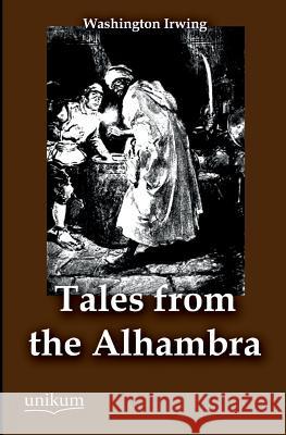 Tales from the Alhambra Irving, Washington 9783845742281 UNIKUM