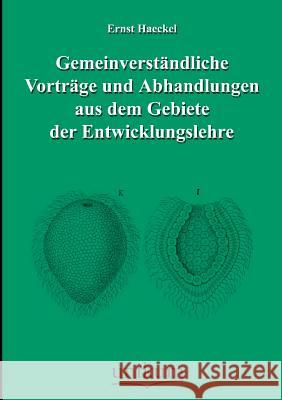 Gemeinverstandliche Vortrage Und Abhandlungen Aus Dem Gebiete Der Entwicklungslehre Haeckel, Ernst 9783845744933 UNIKUM