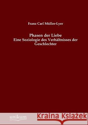 Phasen der Liebe Müller-Lyer, Franz Carl 9783845744964