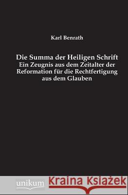 Die Summa Der Heiligen Schrift Benrath, Karl 9783845745169 UNIKUM