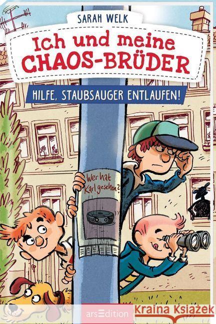 Ich und meine Chaos-Brüder - Hilfe, Staubsauger entlaufen! Welk, Sarah 9783845833491