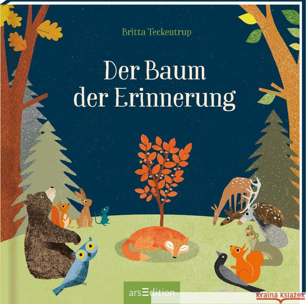 Der Baum der Erinnerung (kleine Geschenkausgabe) Teckentrup, Britta 9783845837574 ars edition