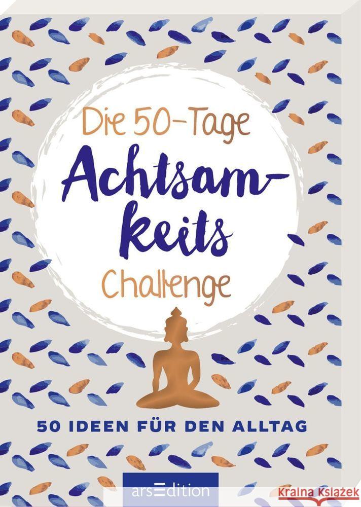 Die 50-Tage-Achtsamkeits-Challenge  9783845839035 ars edition