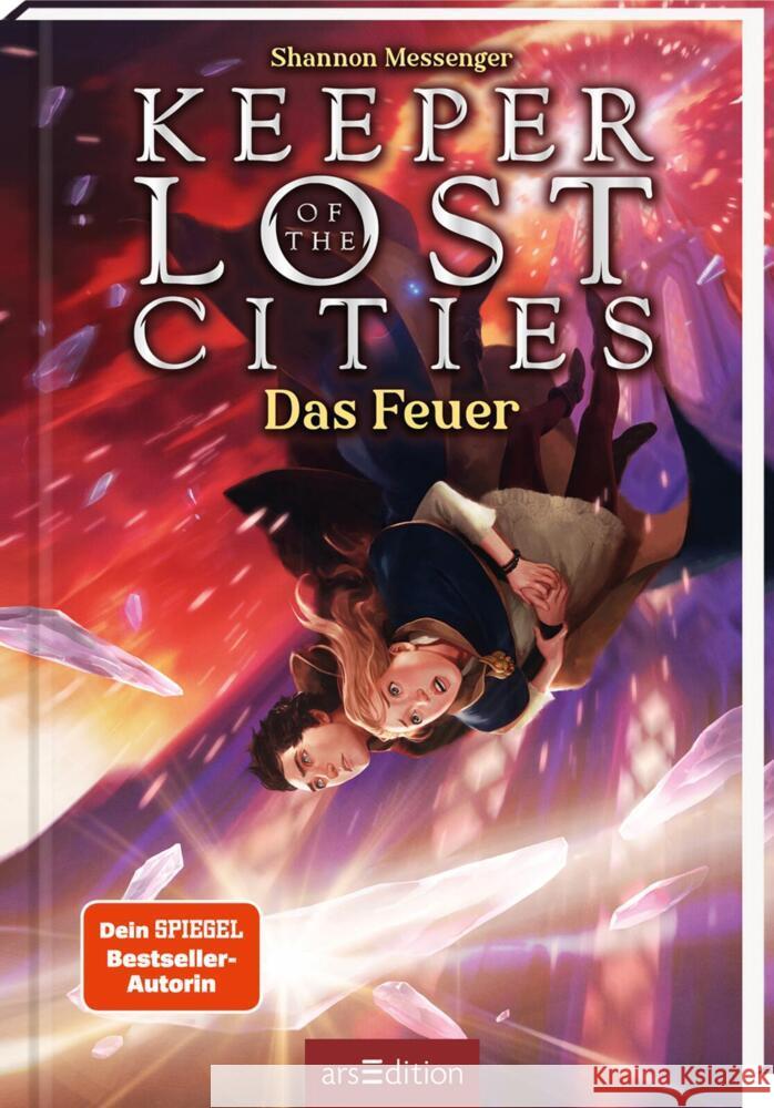 Keeper of the Lost Cities - Das Feuer (Keeper of the Lost Cities 3) Messenger, Shannon 9783845844541