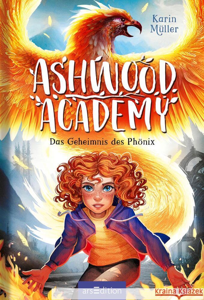 Ashwood Academy - Das Geheimnis des Phönix (Ashwood Academy 2) Müller, Karin 9783845844596