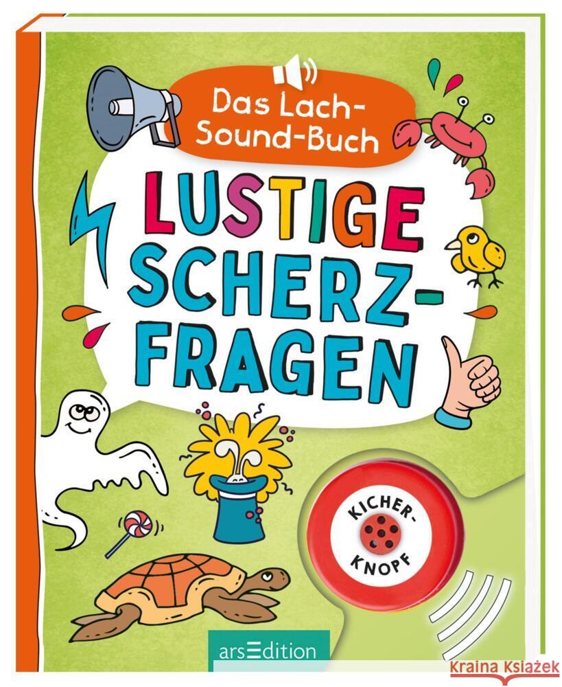 Das Lach-Sound-Buch - Lustige Scherzfragen Löwenberg, Ute 9783845847863 ars edition