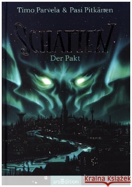 Schatten - Der Pakt (Schatten 1) Parvela, Timo 9783845850825 ars edition