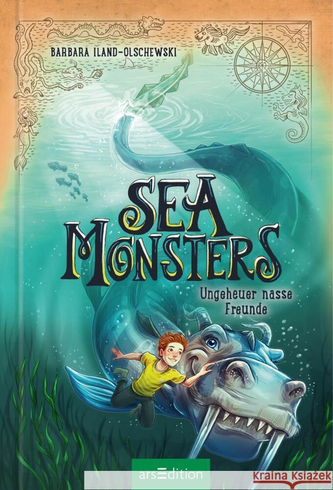 Sea Monsters - Ungeheuer nasse Freunde (Sea Monsters 3) Iland-Olschewski, Barbara 9783845850962 ars edition