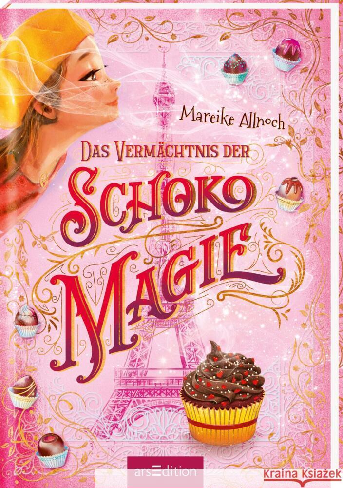 Das Vermächtnis der Schokomagie (Schokomagie 2) Allnoch, Mareike 9783845852676 ars edition